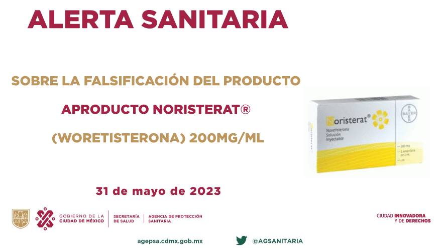 ALERTA SANITARIA SOBRE LA FALSIFICACIÓN DEL PRODUCTO NORISTERAT® (WORETISTERONA) 200MG/ML