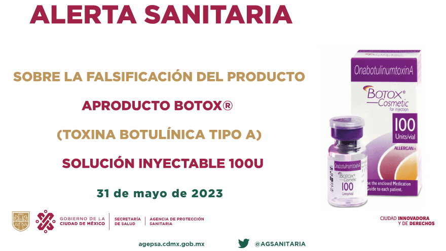 ALERTA SANITARIA SOBRE LA FALSIFICACIÓN DEL PRODUCTO BOTOX® (TOXINA BOTULÍNICA TIPO A) SOLUCIÓN INYECTABLE 100U