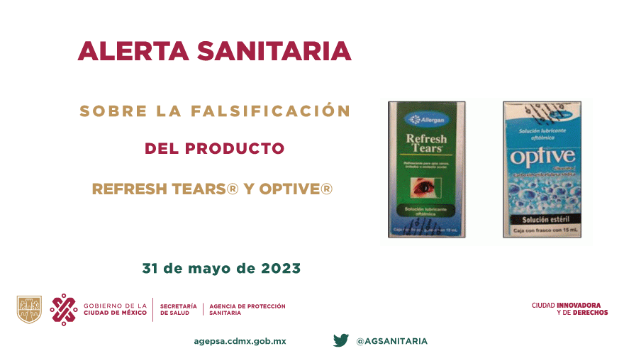 ALERTA SANITARIA SOBRE LA FALSIFICACIÓN DEL PRODUCTO REFRESH TEARS® Y OPTIVE®