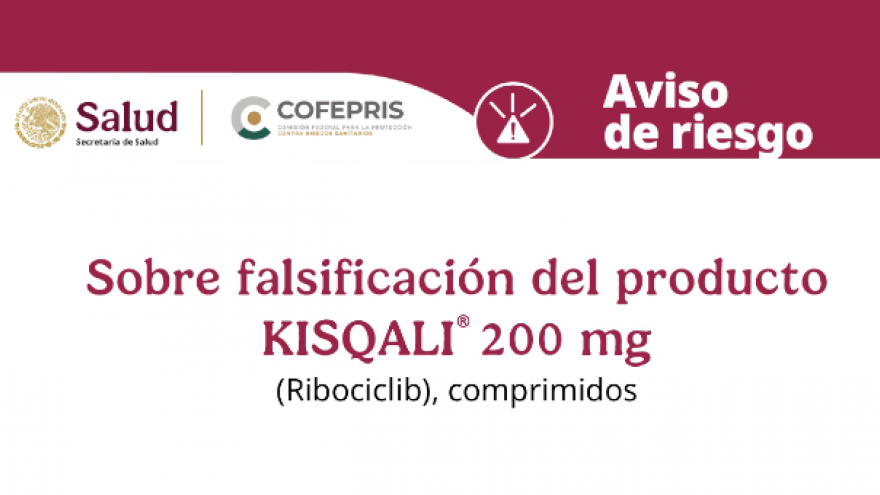 Aviso de riesgo por falisificación del producto KISQALI