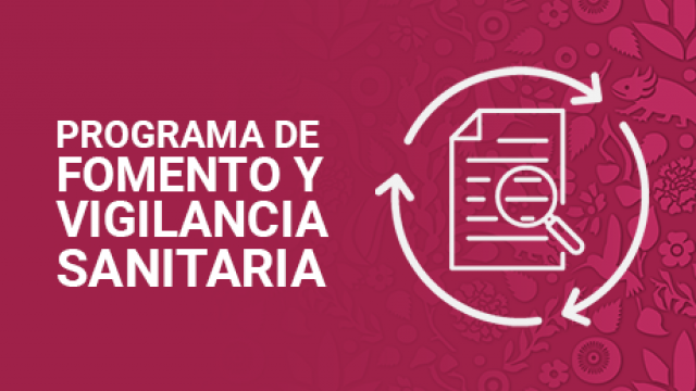 PROGRAMA DE FOMENTO Y VIGILANCIA SANITARIA